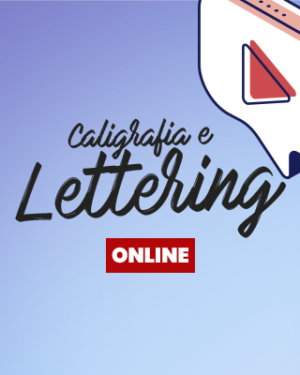 Curso online Caligrafia e Lettering